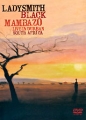 Ladysmith Black Mambazo: Live In Durban, South Africa Формат: DVD (PAL) (Keep case) Дистрибьютор: Концерн "Группа Союз" Региональный код: 0 (All) Количество слоев: DVD-5 (1 слой) Звуковые инфо 1744f.