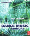 Dance Music Manual (+ CD-ROM) Издательства: Focal Press, Elsevier, 2008 г Мягкая обложка, 544 стр ISBN 978-0-2405-2107-7 Язык: Английский Формат: 190x235 инфо 2464f.