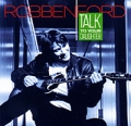 Robben Ford Talk To Your Daughter Формат: Audio CD (Jewel Case) Дистрибьюторы: Warner Bros Records Inc , Торговая Фирма "Никитин" США Лицензионные товары Характеристики аудионосителей 1988 г Альбом: Импортное издание инфо 3150f.
