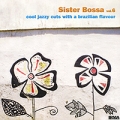 Sister Bossa Vol 6 (2 CD) Серия: Sister Bossa инфо 3223f.