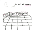 In Bed With Nova Premiere Nuit Формат: Audio CD (DigiPack) Дистрибьюторы: Концерн "Группа Союз", Nova Records Лицензионные товары Характеристики аудионосителей 2005 г Сборник: Импортное издание инфо 3224f.